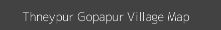 Map of Thneypur Gopapur Village in Uttar Pradesh Image