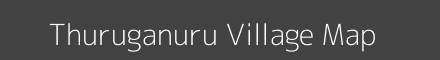 Map of Thuruganuru Village in Karnataka Image