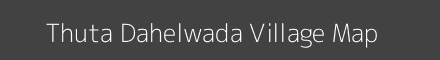 Map of Thuta Dahelwada Village in Madhya Pradesh Image