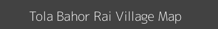 Map of Tola Bahor Rai Village in Bihar Image