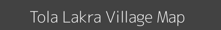 Tola Lakra village map with survey numbers in Bihar Image