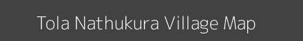 Map of Tola Nathukura Village in Bihar Image