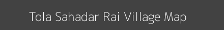 Map of Tola Sahadar Rai Village in Bihar Image