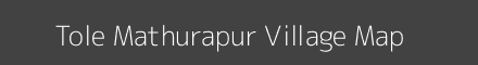 Map of Tole Mathurapur Village in Bihar Image