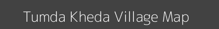 Map of Tumda Kheda Village in Madhya Pradesh Image
