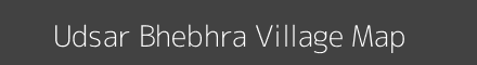 Map of Udsar Bhebhra Village in Rajasthan Image