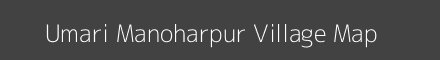 Map of Umari Manoharpur Village in Uttar Pradesh Image