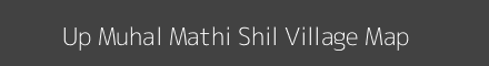 Map of Up Muhal Mathi Shil Village in Himachal Pradesh Image