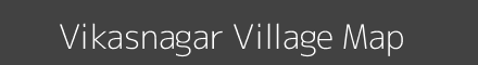 Map of Vikasnagar Village in Maharashtra Image