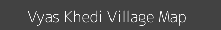 Map of Vyas Khedi Village in Madhya Pradesh Image