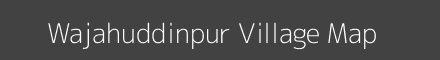 Map of Wajahuddinpur Village in Uttar Pradesh Image