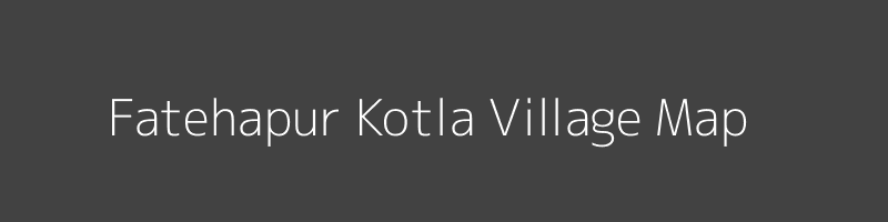 Map of Fatehapur Kotla Village in Uttar Pradesh Image